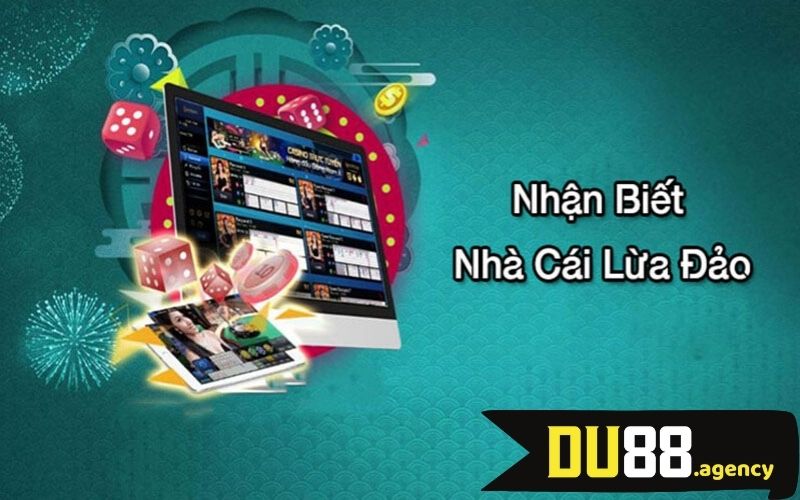 Cách nhận biết nhà cái lừa đảo dễ nhất Cách nhận biết nhà cái lừa đảo dễ nhất